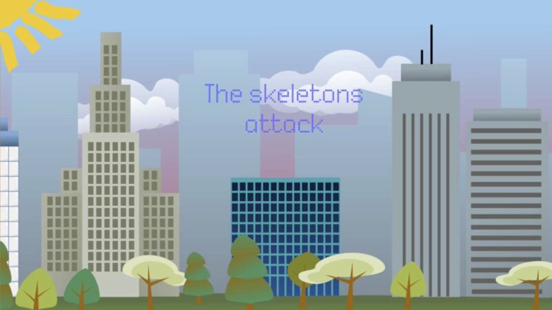 The Skeletons Attack
